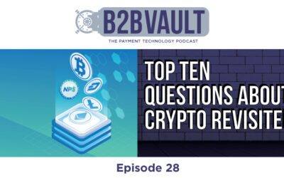 B2B Vault Episode 28: Top Ten Questions About Crypto Revisited