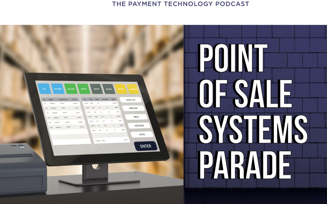B2B Vault Episode 47: Point of Sale Systems Parade