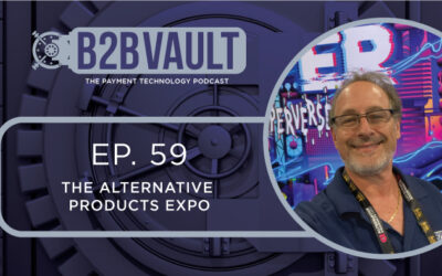 B2B Vault Episode 59: The Alternative Products Expo