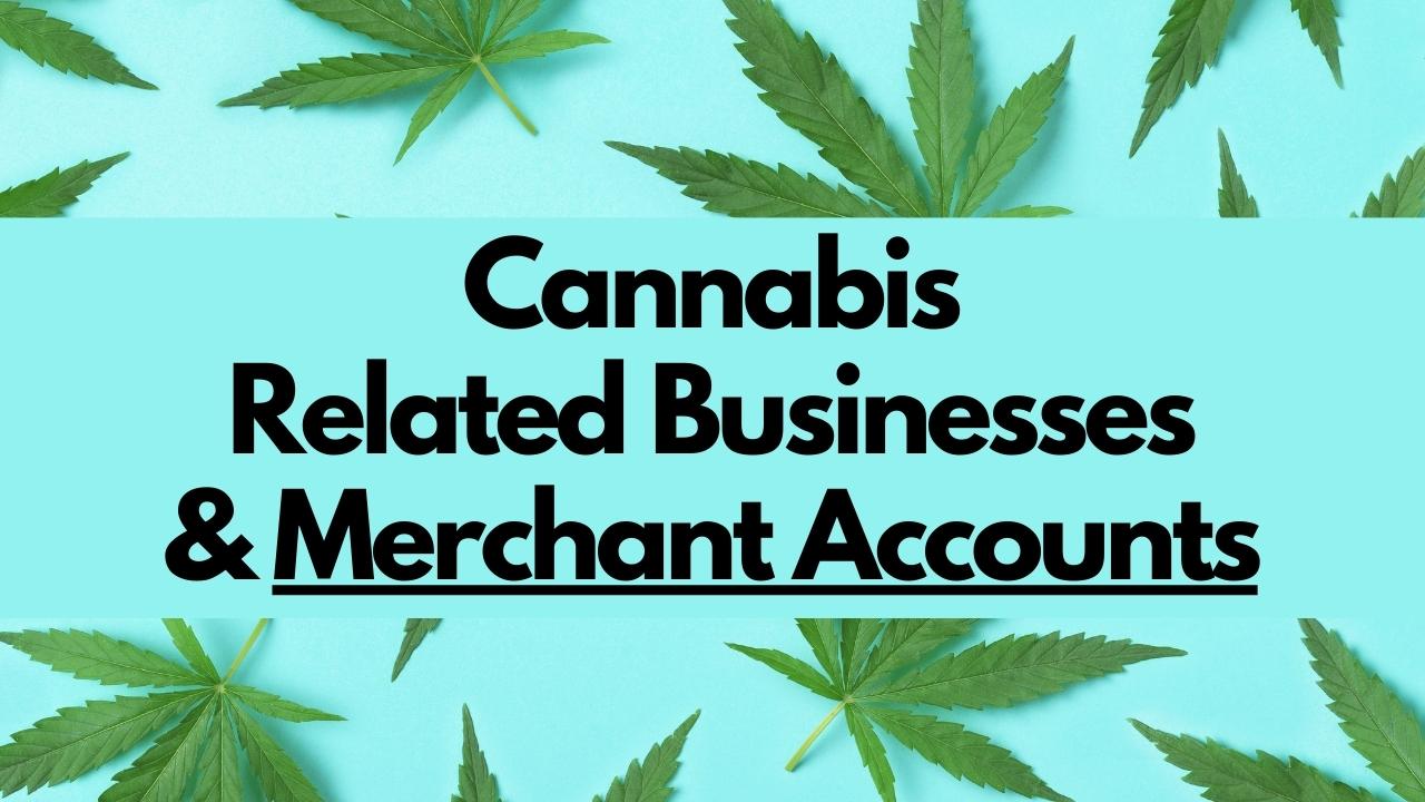 Cannabis Merchant Account