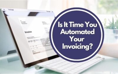 Is It Time You Automated Your Invoicing?